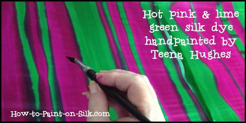 Hot pink and lime green silk dyes handpainted by Teena Hughes