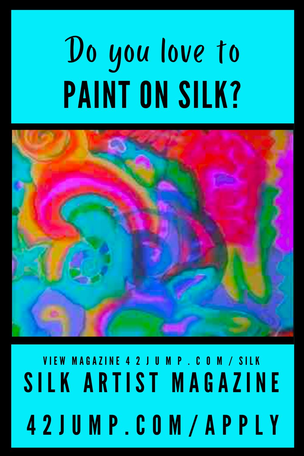 Are you our next featured silk artist? Do you love to paint on silk? Silk Artist Magazine by Teena Hughes