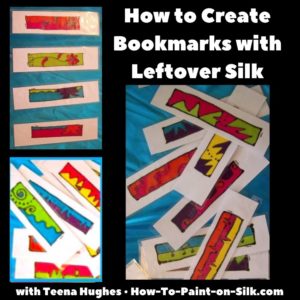 How to Create Bookmarks with Leftover Silk